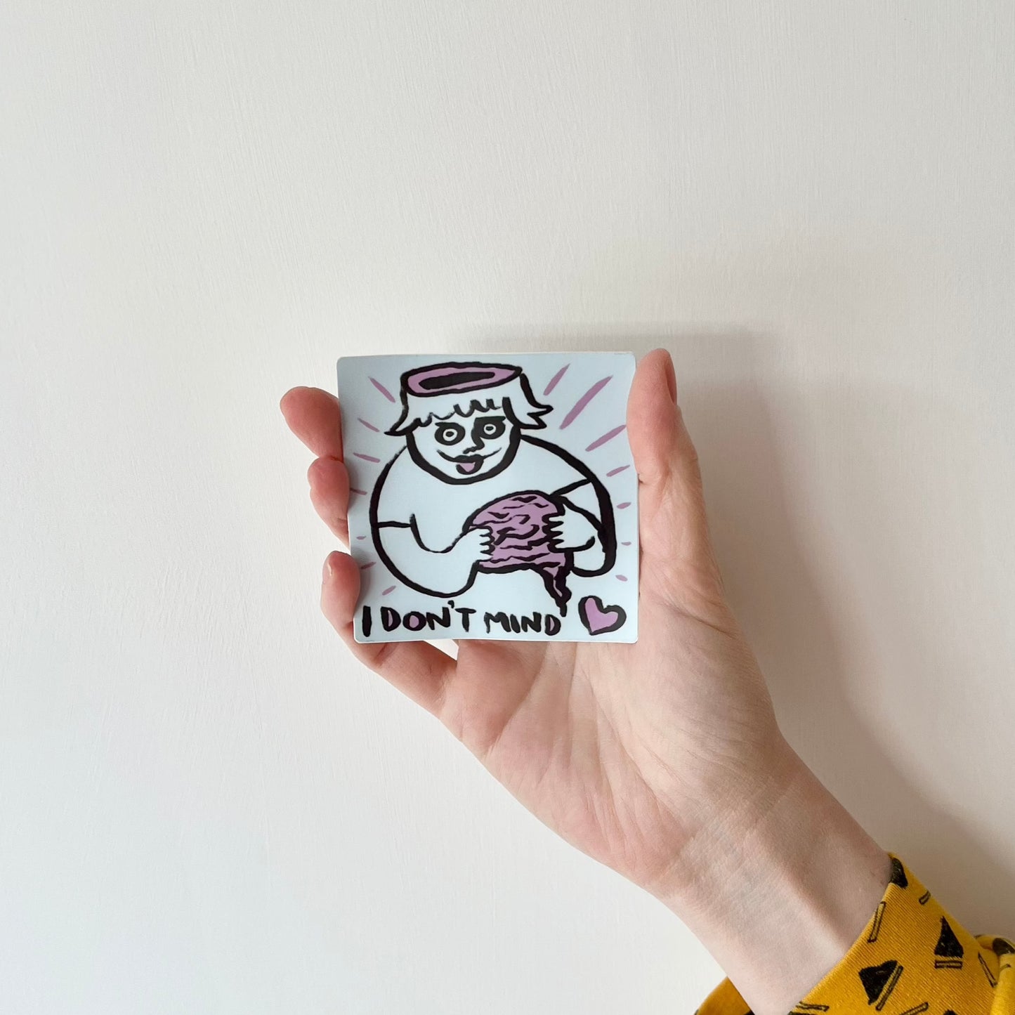 I Don't Mind Sticker