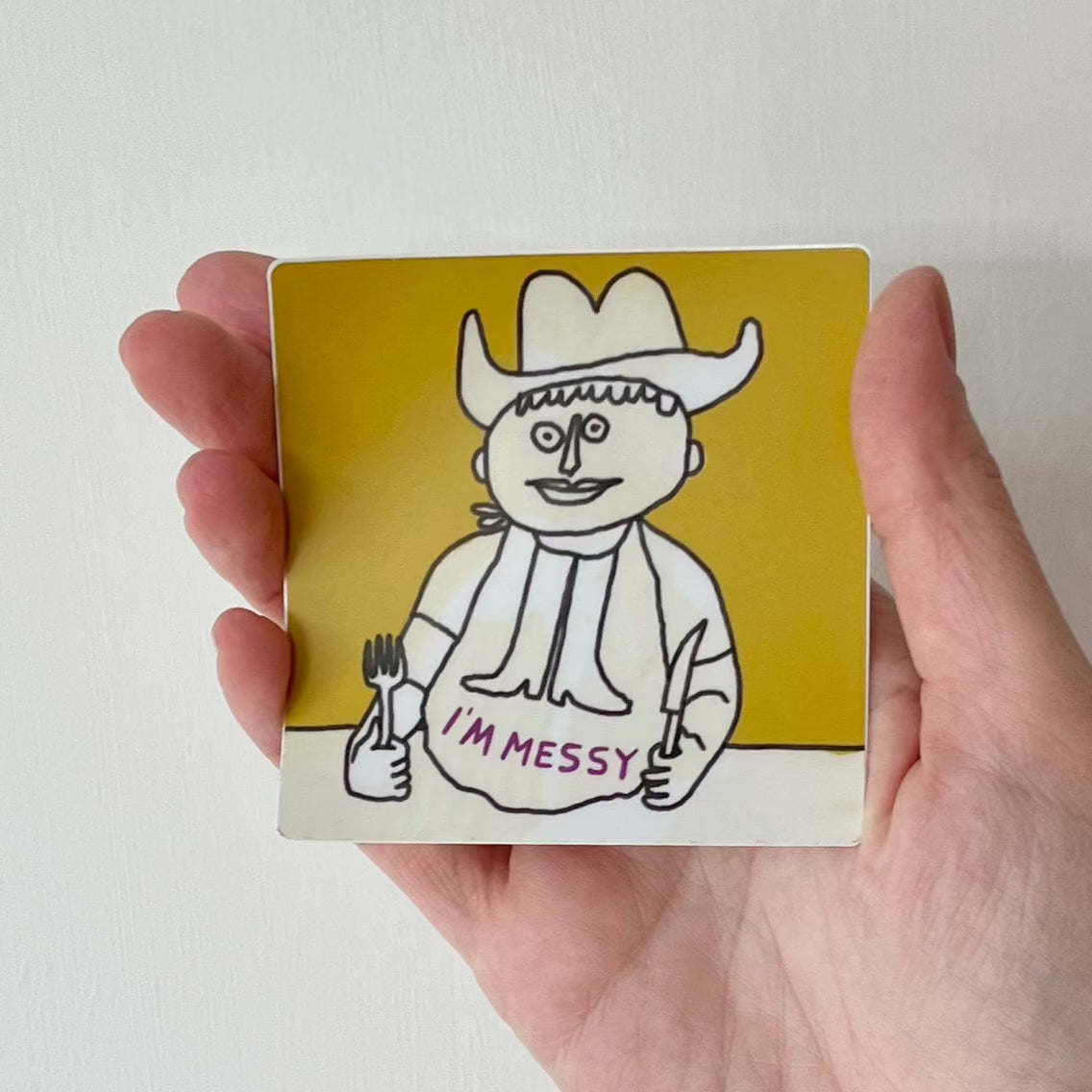 I'm Messy Sticker