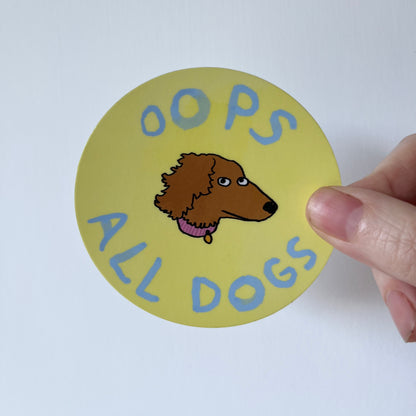 Oops All Dogs Sticker