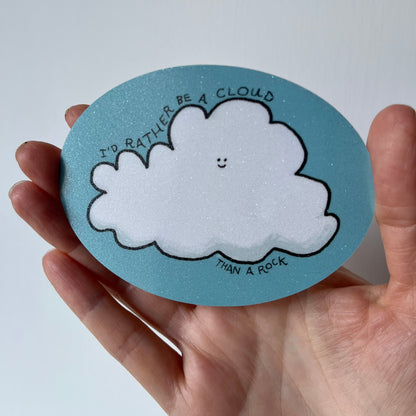 I'd Rather Be a Cloud Sticker
