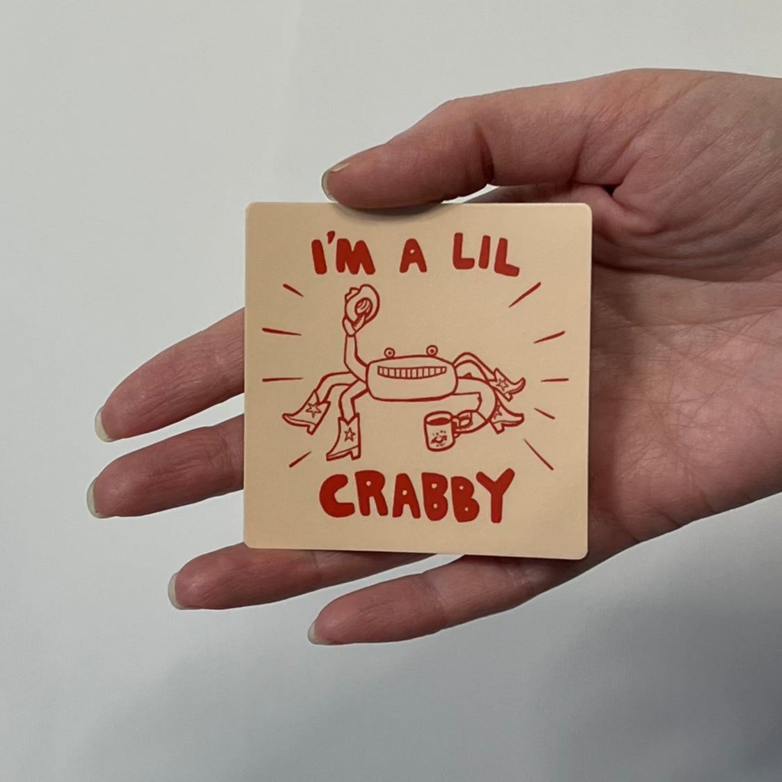 I'm a Lil' Crabby Sticker