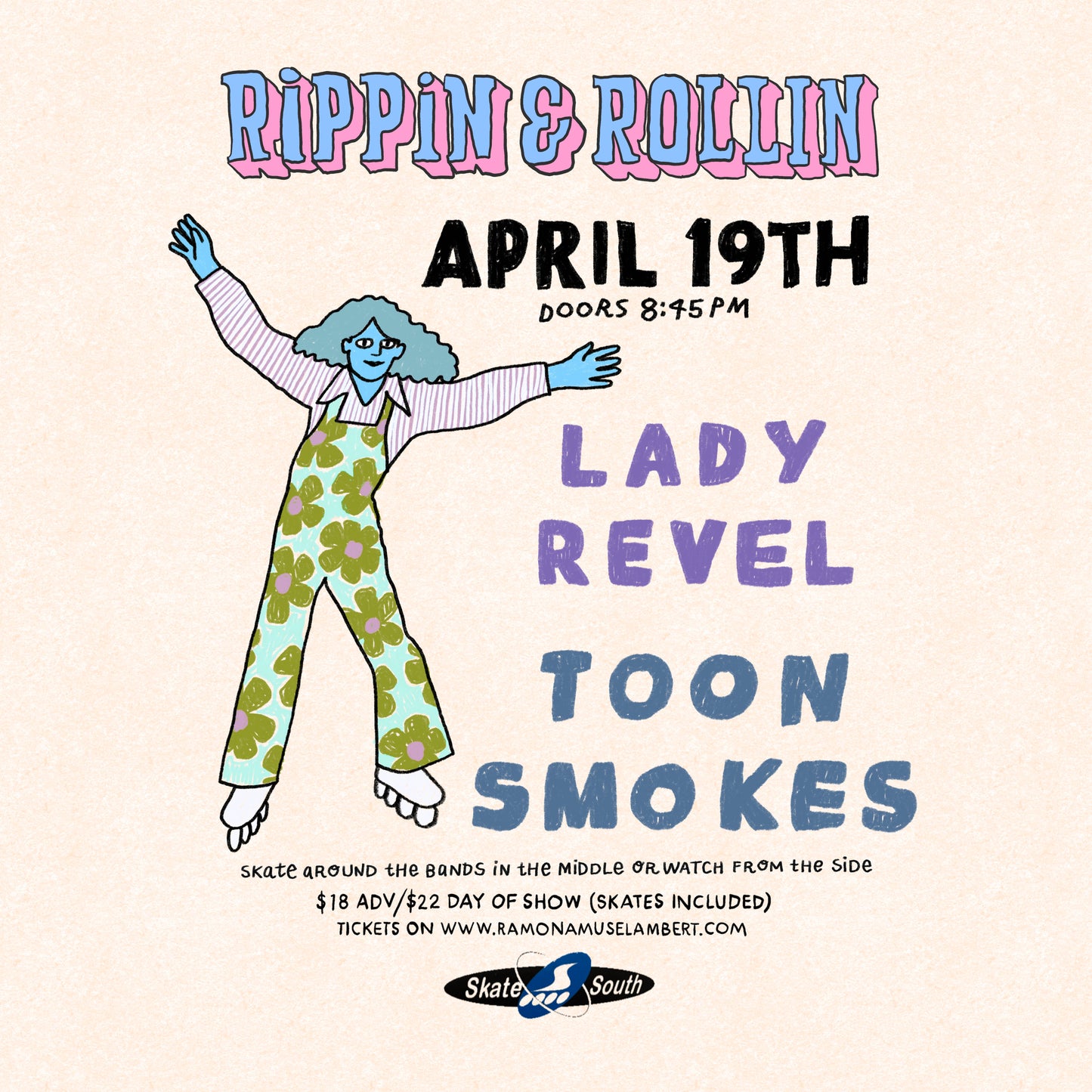 Tickets to Rippin' & Rollin' on April 19th at Skate South