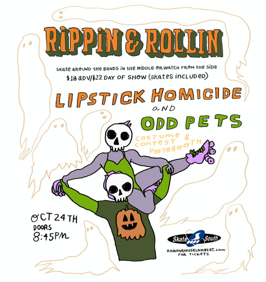 Tickets to Rippin' & Rollin' on Oct 24th at Skate South
