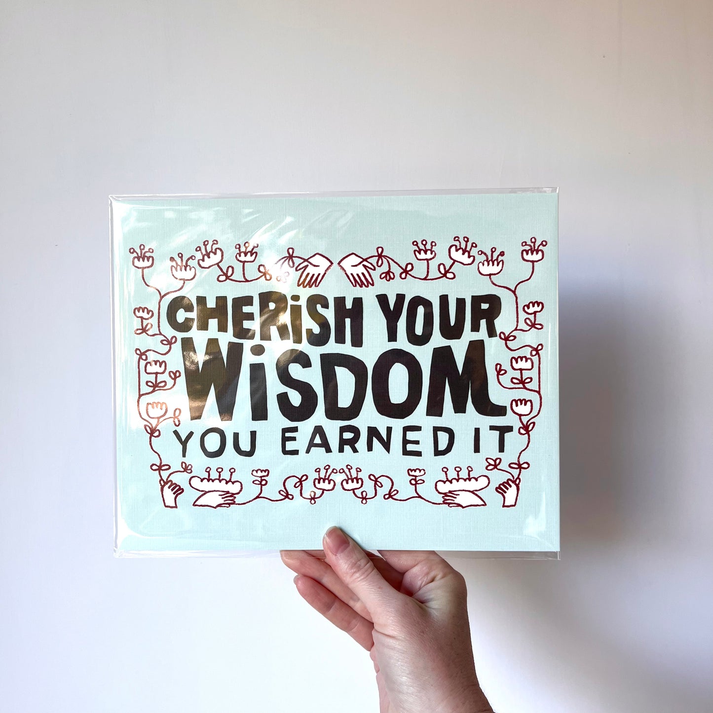 Cherish Your Wisdom 8x10" Print