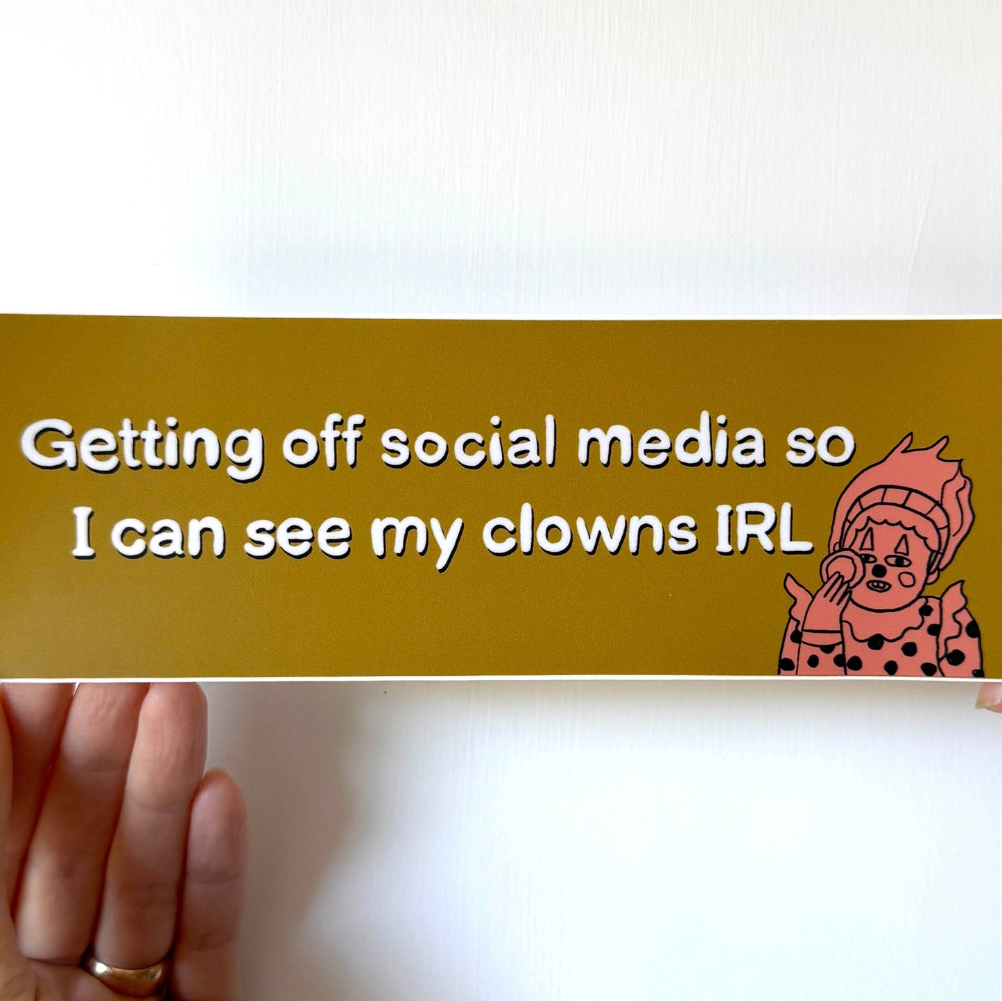 My Clowns IRL Bumper Sticker