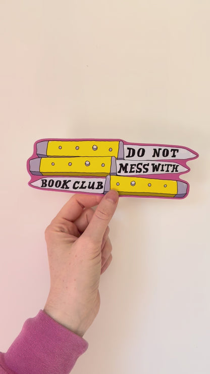 Do Not Mess With Book Club Sticker