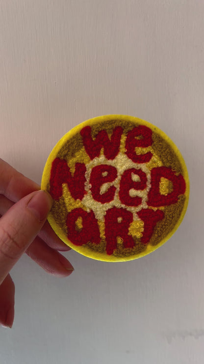 We Need Art Fuzzy Chenille 3" Embroidered Patch