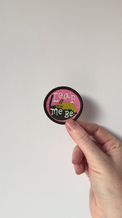 Leaf Me Be 2" Embroidered Patch