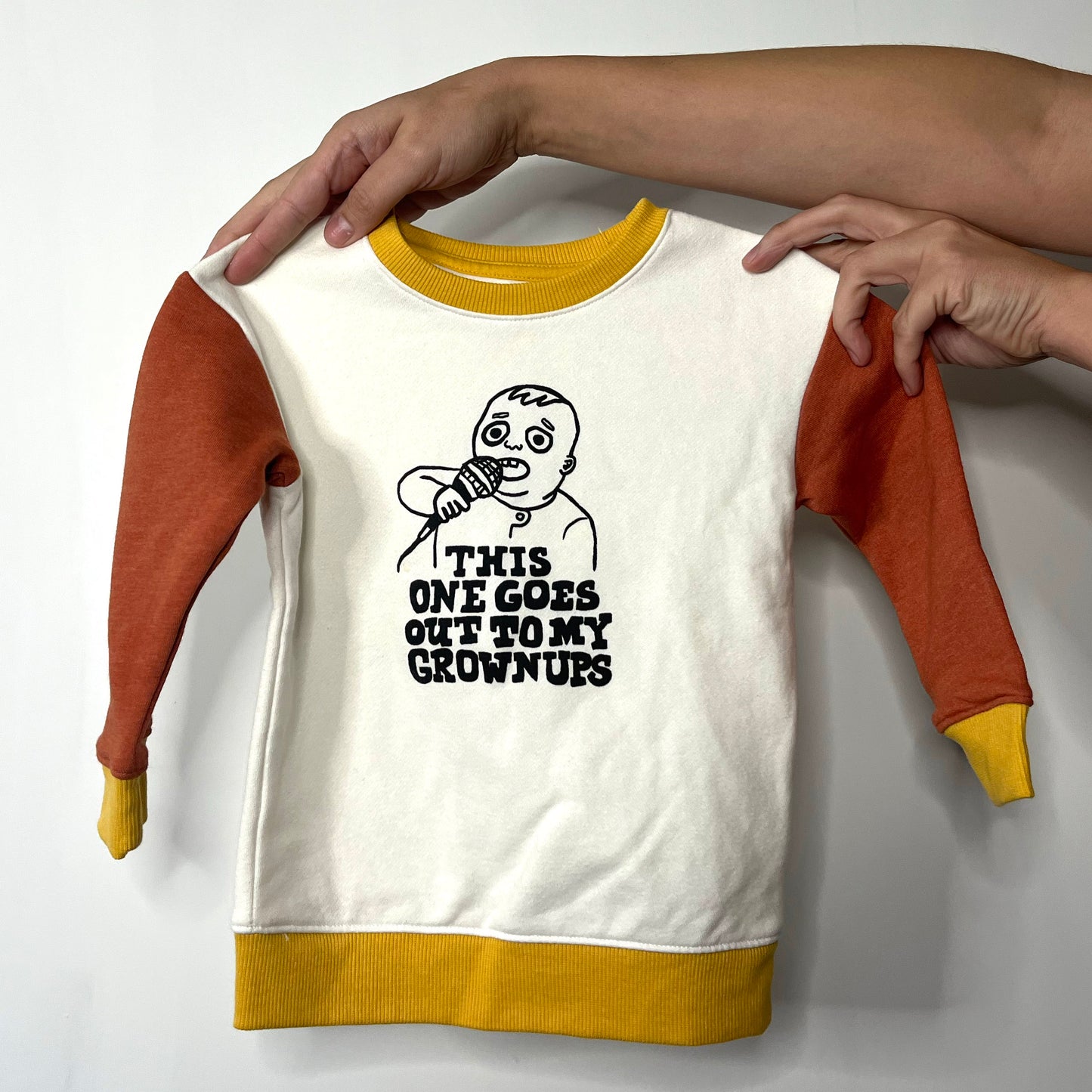 This One Goes Out to My Grownups Toddler Sweatshirt