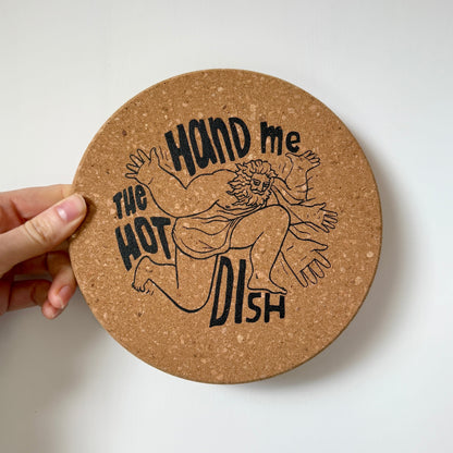 Hand Me the Hot Dish Trivet