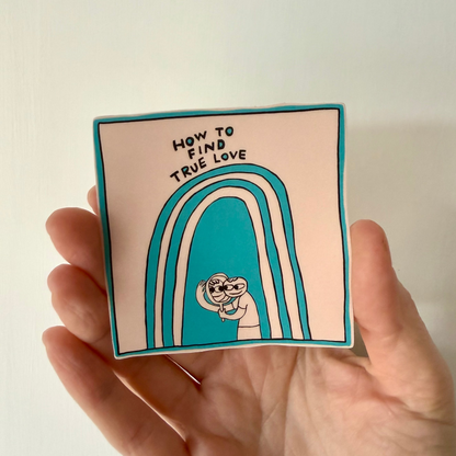 How to Find True Love Sticker