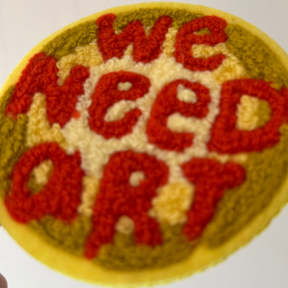 We Need Art Fuzzy Chenille 3" Embroidered Patch